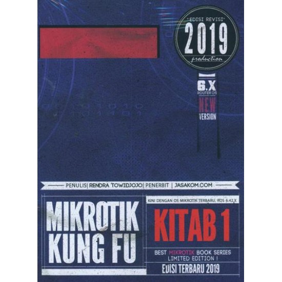 Mikrotik Kung Fu : Kitab 1 (Edisi 2019)