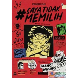 Si Juki #Sayatidakmemilih Si Juki #Sayatidakmemilih