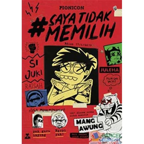 Si Juki #Sayatidakmemilih