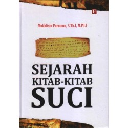 Sejarah Kitab-Kitab Suci Sejarah Kitab-Kitab Suci