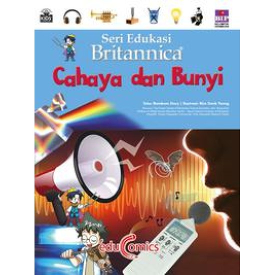 Seri Edukasi Britannica : Cahaya Dan Bunyi