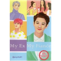 My Ex My Fiance My Ex My Fiance