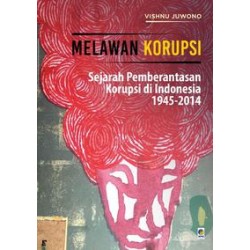 Melawan Korupsi Melawan Korupsi
