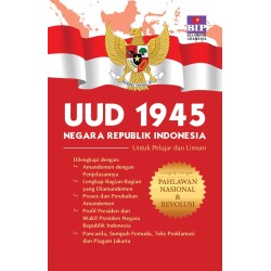 Bip - UUD 1945 Lengkap Dengan Pahlawan Nasional & Revolusi Bip - UUD 1945 Lengkap Dengan Pahlawan Nasional & Revolusi