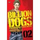 Billion Dogs 02