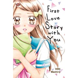 First Love Story With You First Love Story With You