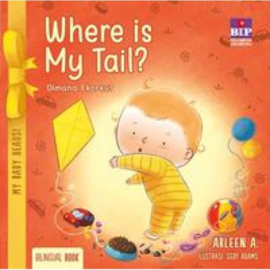 My Baby Reads ! Where Is My Tail ?