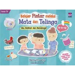 Belajar Pintar Melalui Mata Dan Telinga Belajar Pintar Melalui Mata Dan Telinga