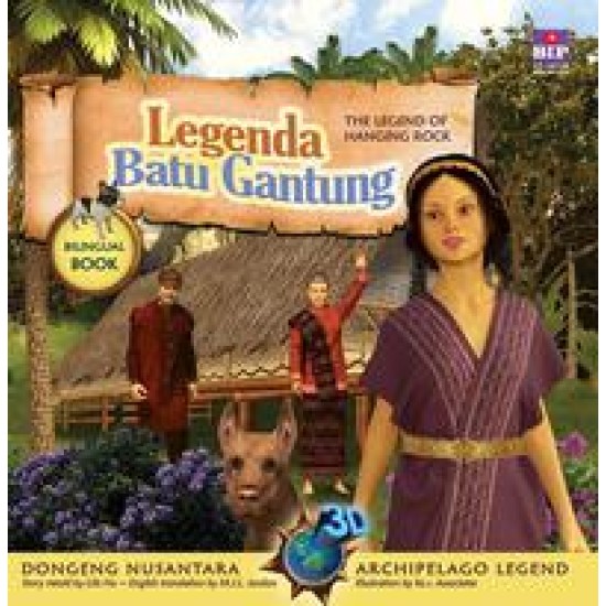 Seri Dongeng 3D Nusantara: Legenda Batu Gantung