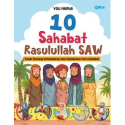 10 Sahabat Rasulullah SAW 10 Sahabat Rasulullah SAW