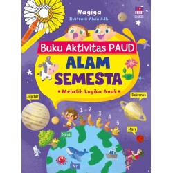 Buku Aktivitas Paud : Alam Semesta Buku Aktivitas Paud : Alam Semesta