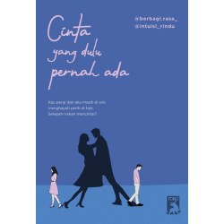 Cinta yang Dulu Pernah Ada Cinta yang Dulu Pernah Ada