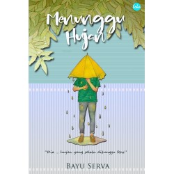 Menunggu Hujan Menunggu Hujan