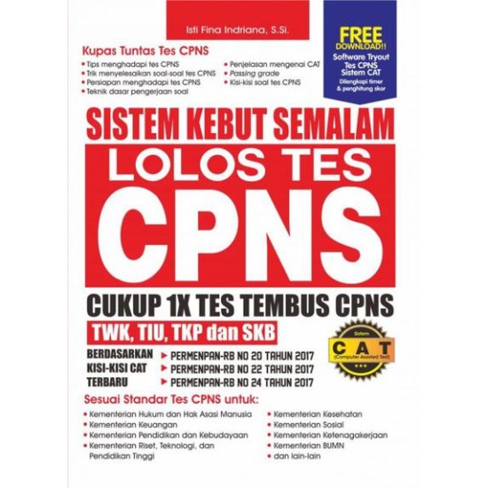 Sistem Kebut Semalam Lolos Tes CPNS Cukup 1X Tes Tembus CPNS