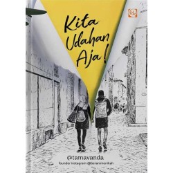Kita Udahan Aja! Kita Udahan Aja!