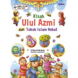 Kisah Ulul Azmi dan Tokoh Islam Hebat Kisah Ulul Azmi dan Tokoh Islam Hebat