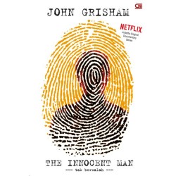 Tak Bersalah (The Innocent Man) *Film Seri Dokumenter di Netflix Tak Bersalah (The Innocent Man) *Film Seri Dokumenter di Netflix