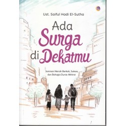 Ada Surga Di Dekatmu Ada Surga Di Dekatmu