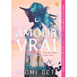 Amour Vrai : Cinta Sejati Temukan Caranya Sendiri Amour Vrai : Cinta Sejati Temukan Caranya Sendiri
