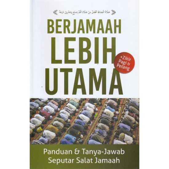 Berjamaah Lebih Utama