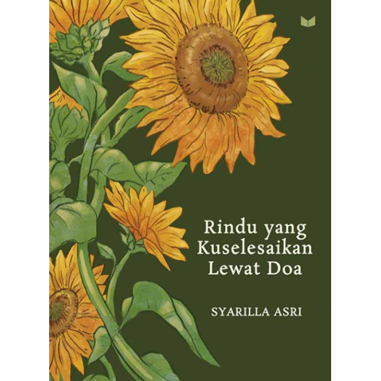 Rindu yang Kuselesaikan Lewat Doa Rindu yang Kuselesaikan Lewat Doa