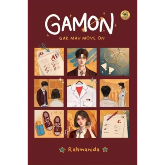 Gamon : Gak Mau Move On Gamon : Gak Mau Move On