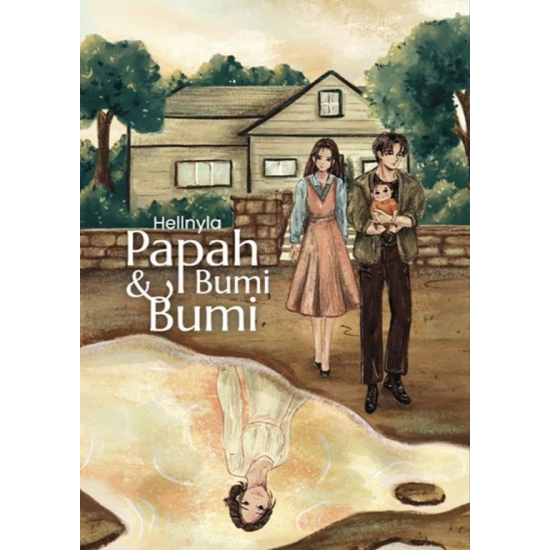 Papah Bumi dan Bumi Papah Bumi dan Bumi