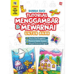 Tutorial Menggambar & Mewarnai untuk Anak Tutorial Menggambar & Mewarnai untuk Anak