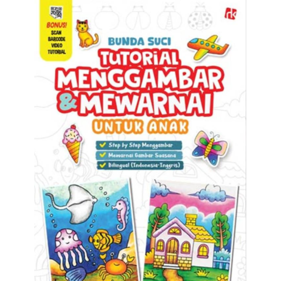 Tutorial Menggambar & Mewarnai untuk Anak Tutorial Menggambar & Mewarnai untuk Anak