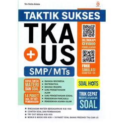 Taktik Sukses TKA + US SMP/MTs Taktik Sukses TKA + US SMP/MTs