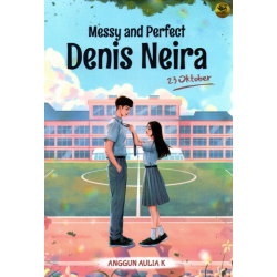 Messy and Perfect Denis Neira Messy and Perfect Denis Neira