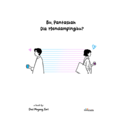 Bu, Pantaskah Dia Mendampingiku Bu, Pantaskah Dia Mendampingiku