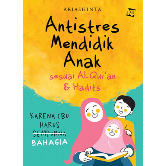 Antistres Mendidik Anak Antistres Mendidik Anak
