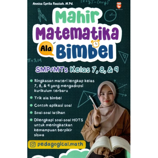 Mahir Matematika ala Bimbel SMP/MTs Kelas 7,8 & 9 Mahir Matematika ala Bimbel SMP/MTs Kelas 7,8 & 9