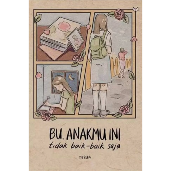 Bu, Anakmu Ini Tidak Baik-Baik Saja Bu, Anakmu Ini Tidak Baik-Baik Saja