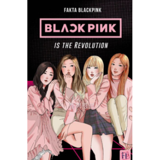 Blackpink Is The Revolution (Hikaru)