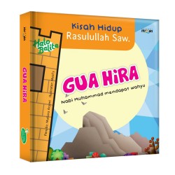 Kisah Hidup Rasulullah SAW : Gua Hira (Boardbook) Kisah Hidup Rasulullah SAW : Gua Hira (Boardbook)