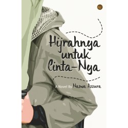 Hijrahnya untuk Cinta-Nya Hijrahnya untuk Cinta-Nya