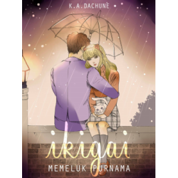 Ikigai : Memeluk Purnama