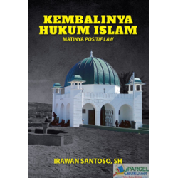 Kembalinya Hukum Islam Matinya Positif Law Kembalinya Hukum Islam Matinya Positif Law