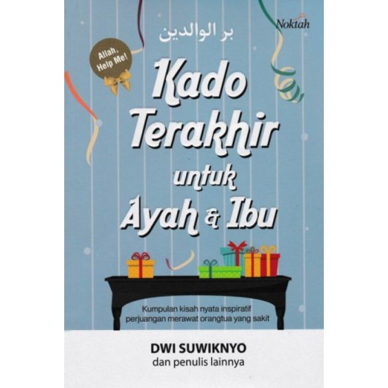 Kado Terakhir Untuk Ayah Dan Ibu