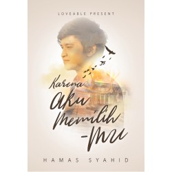 Karena Aku Memilih-Mu Karena Aku Memilih-Mu
