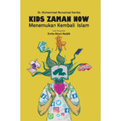 Kids Zaman Now Menemukan Kembali Islam