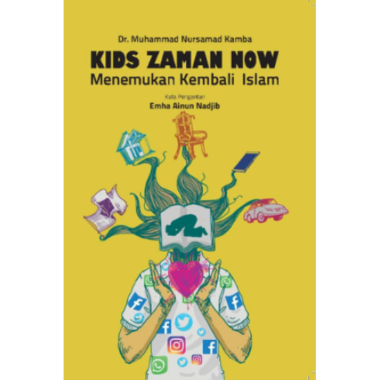 Kids Zaman Now Menemukan Kembali Islam