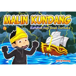 Malin Kundang Kutukan Bagi Anak Durhaka Malin Kundang Kutukan Bagi Anak Durhaka