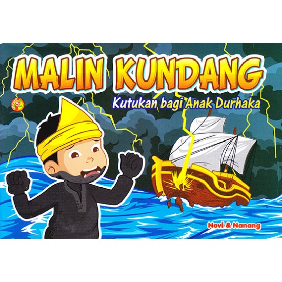 Malin Kundang Kutukan Bagi Anak Durhaka