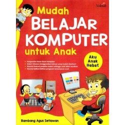 MUDAH BELAJAR KOMPUTER UNTUK ANAK