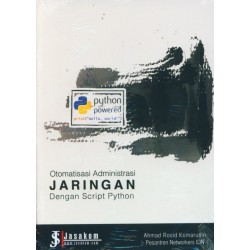 Otomatis Administrasi Jaringan Dengan Script Python Otomatis Administrasi Jaringan Dengan Script Python