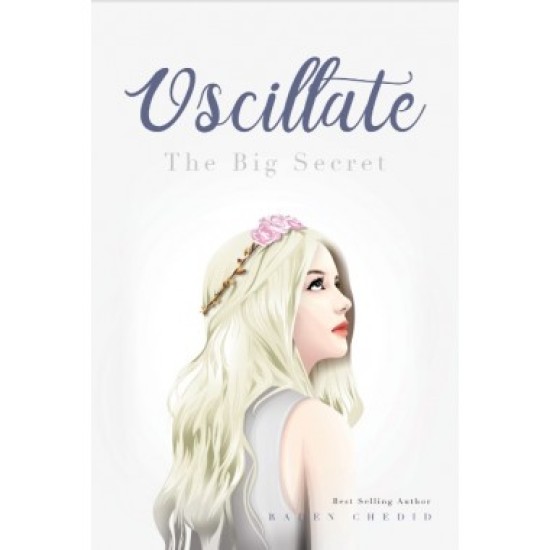 Oscillate : The Big Secret