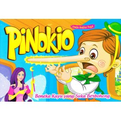 Pinokio Boneka Kayu Yang Suka Berbohong Pinokio Boneka Kayu Yang Suka Berbohong